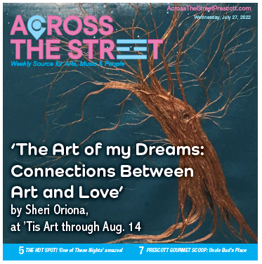 Across The Street - Sheri Oriona: The Art of my Dreams